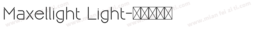 Maxellight Light字体转换